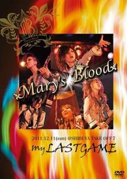 Mary's Blood : My Lastgame -2011.12.11 Shibuya Take Off 7